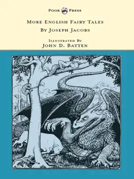 Read: More English Fairy Tales - Illustrated by John D. Book Batten