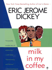 Milk in My Coffee - Eric Jerome Dickey Cover Art