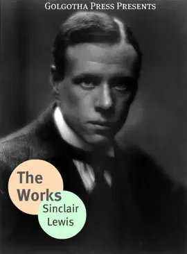 Read: The Book Works of Sinclair Lewis
