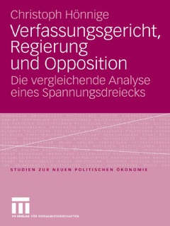 Verfassungsgericht, Regierung und Opposition by Christoph Hönnige