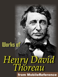 Works of Henry David Thoreau - Henry David Thoreau
