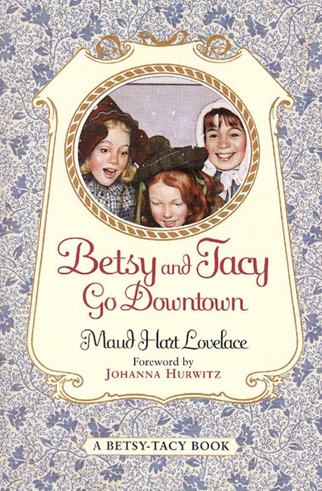 Betsy and Tacy Go Downtown cover