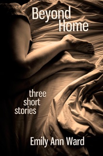 Beyond Home by Emily Ann Ward