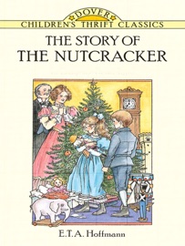 The Story of the Nutcracker - E. T. A. Hoffmann