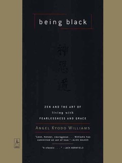 Being Black by Angel Kyodo Williams