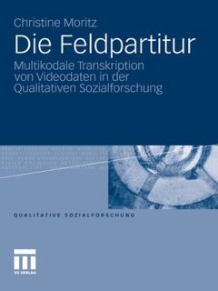 Die Feldpartitur by Christine Moritz