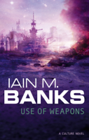 Iain M. Banks - Use Of Weapons artwork