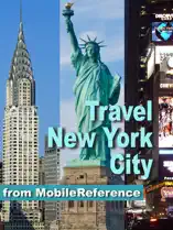 New York City (NYC) Includes Manhattan, Brooklyn, Bronx, Queens, Staten Island & more: Illustrated Travel Guide and Maps (Mobi Travel)
