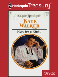 HERS FOR A NIGHT - Kate Walker