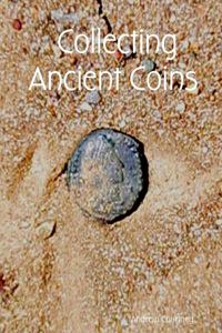 Collecting Ancient Coins - Andrew Courtney Cover Art