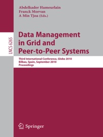 Data Management in Grid and Peer-to-Peer Systems - Abdelkader Hameurlain, Franck Morvan & A. Min Tjoa