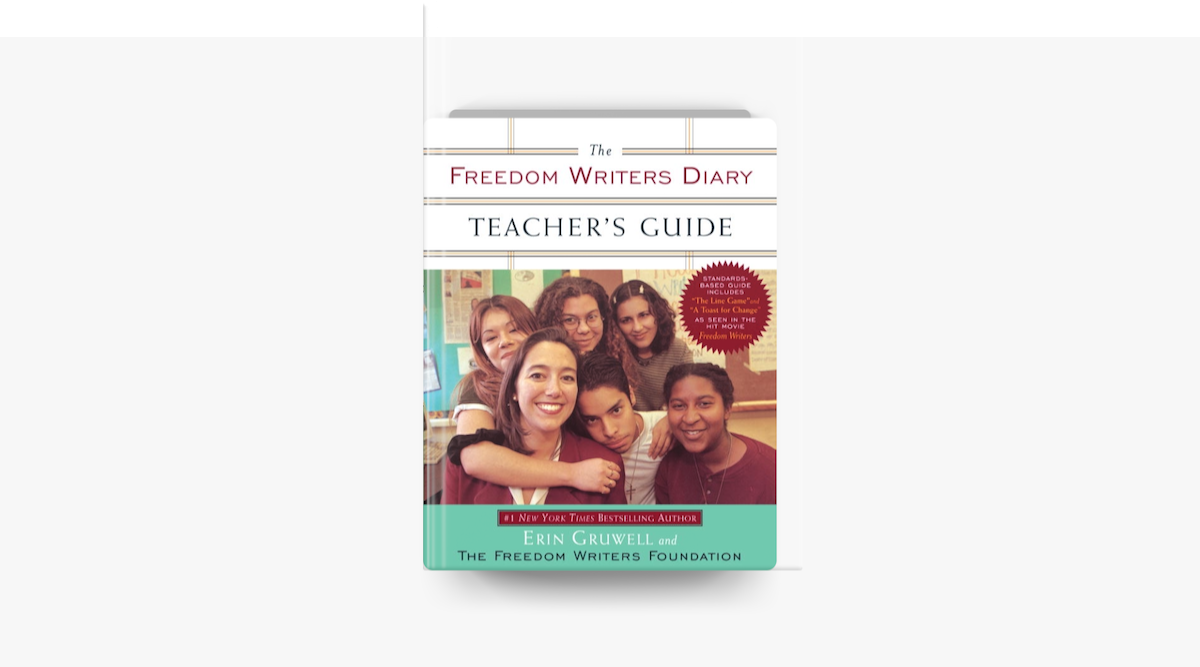 ‎The Freedom Writers Diary Teacher's Guide by Erin Gruwell & The