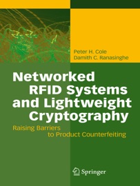 Networked RFID Systems and Lightweight Cryptography - Peter H. Cole & Damith C. Ranasinghe