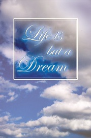 Life Is But a Dream Jennifer Howard
