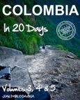 Colombia in 20 Days (enhanced edition)