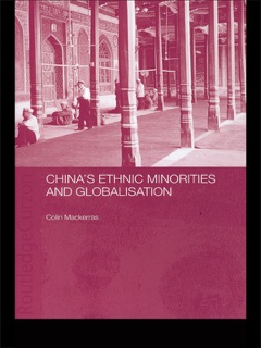 China's Ethnic Minorities and Globalisation by Colin Mackerras
