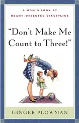 Don't Make Me Count to Three!