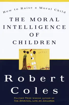 Read: The Moral Intelligence of Children Book
