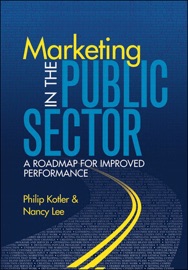 Marketing in the Public Sector - Nancy Lee & Philip Kotler