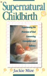 Supernatural Childbirth