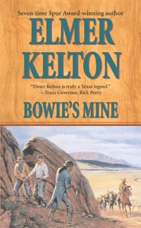 Bowie's Mine by Elmer Kelton