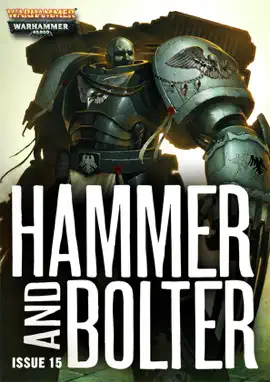 Read: Hammer and Bolter: Book Issue Fifteen