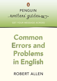Common Errors and Problems in English by Robert Allen