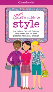 A Smart Girl's Guide to Style by Sharon Cindrich