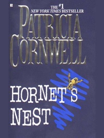 Hornet's Nest - Patricia Cornwell