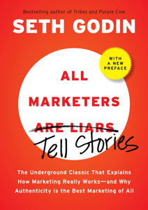 All Marketers (Are Liars) Tell Stories - Seth Godin Cover Art