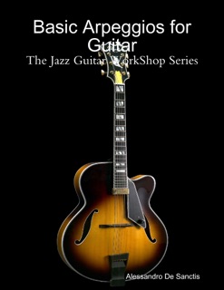 Basic Arpeggios for Guitar by Alessandro De Sanctis