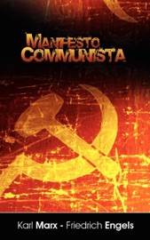 Manifiesto del Partido Comunista - Karl Marx & Friedrich Engels