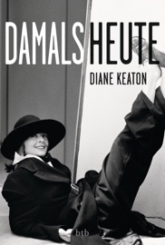 DAMALS HEUTE - Diane Keaton