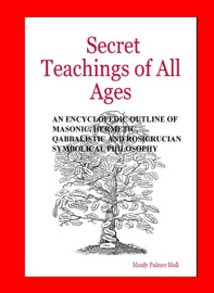 The Secret Teachings of All Ages
