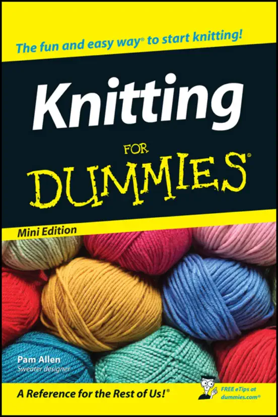 Knitting For Dummies ®, Mini Edition