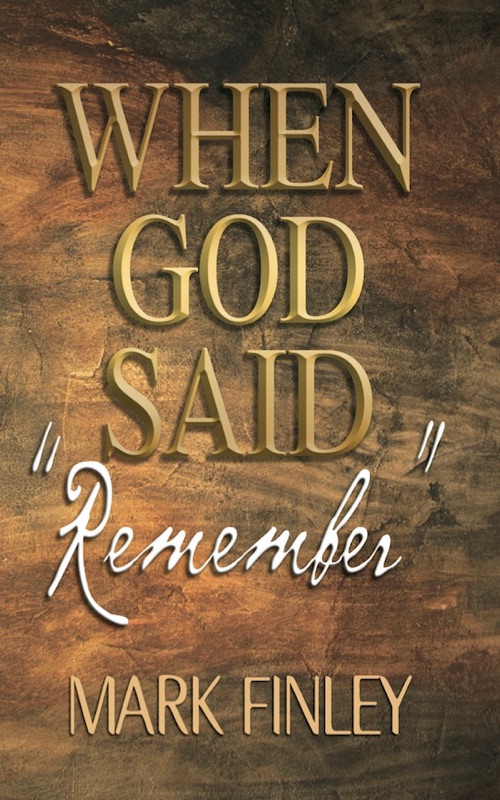 When God Said "Remember"