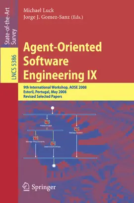 Read: Agent-Oriented Software Engineering IX Book
