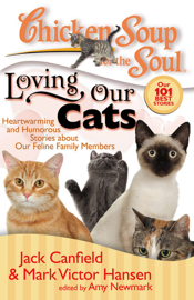 Chicken Soup for the Soul: Loving Our Cats
