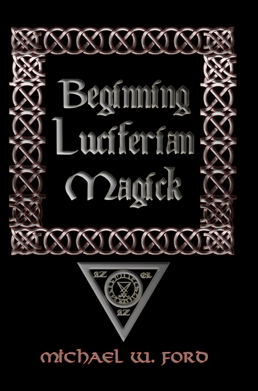 BEGINNING LUCIFERIAN MAGICK