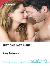 Just One Last Night... - Amy Andrews