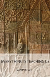 Book cover for Everything Is Teaching Us by Ajahn Chah