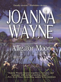 Alligator Moon - Joanna Wayne
