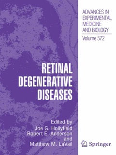 Retinal Degenerative Diseases by Joe G. Hollyfield, Robert E. Anderson & Matthew M. LaVail