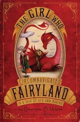 Read: The Book Girl Who Circumnavigated Fairyland in a Ship of Her Own Making
