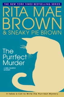 The Purrfect Murder by Rita Mae Brown