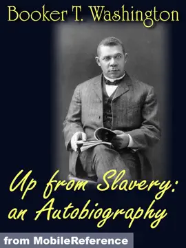 Read: Up from Slavery: an Book Autobiography