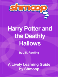 Shmoop Learning Guide: Harry Potter and the Deathly Hallows