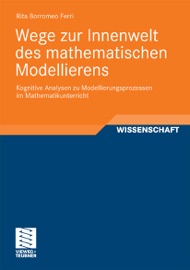 Wege zur Innenwelt des mathematischen Modellierens