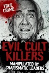 Evil Cult Killers