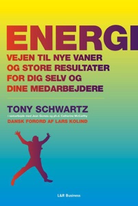 Energi - Vejen til nye vaner og store resultater for dig selv og dine medarbejdere